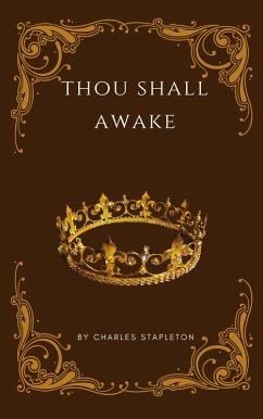 Thou Shall Awake (eBook, ePUB) - Stapleton, Charles