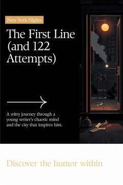 The First Line: and 122 Attempts (eBook, ePUB) - Randjelovic, Srdjan