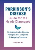 Parkinson's Disease Guide for the Newly Diagnosed (eBook, ePUB)