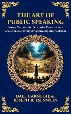 The Art of Public Speaking (eBook, ePUB) The Art of Public Speaking (eBook, ePUB)