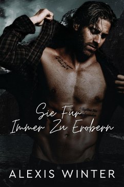 Cover Sie Fu¨r Immer Zu Erobern (Mann der Rocky Mountains, #1) (eBook, ePUB)
