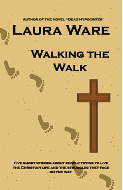 Walking the Walk (eBook, ePUB) - Ware, Laura
