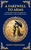 A Farewell to Arms (eBook, ePUB)