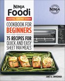 Ninja® Foodi(TM) Digital Air Fry Oven Cookbook for Beginners (eBook, ePUB) Ninja® Foodi(TM) Digital Air Fry Oven Cookbook for Beginners (eBook, ePUB)