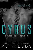 Cyrus (The Men of Steel, #2) (eBook, ePUB) Cyrus (The Men of Steel, #2) (eBook, ePUB)