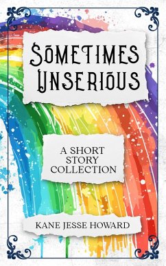 Cover Sometimes Unserious: A Short Story Collection (eBook, ePUB)