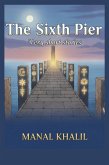 The Sixth Pier (eBook, ePUB) The Sixth Pier (eBook, ePUB)