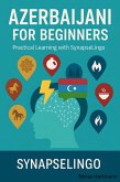 Azerbaijani for Beginners (eBook, ePUB) Azerbaijani for Beginners (eBook, ePUB)