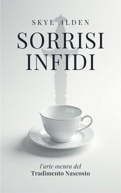 Cover Sorrisi Infidi (eBook, ePUB)