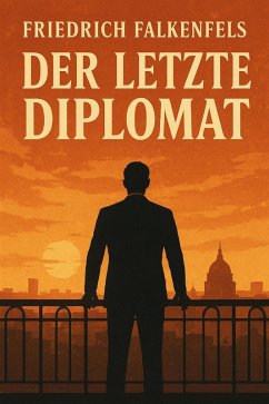 Cover Der letzte Diplomat (eBook, ePUB)