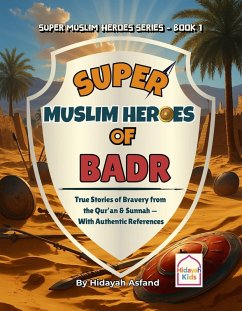 Super Muslim Heroes of Badr (eBook, ePUB) Cover Super Muslim Heroes of Badr (eBook, ePUB)