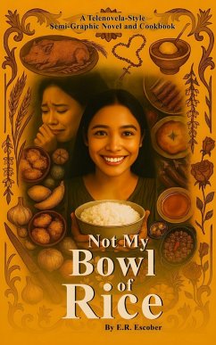 Cover Not My Bowl Of Rice (eBook, ePUB)