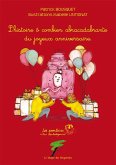 Le joyeux anniversaire, L'histoire ô combien abracadabrante du joyeux anniversaire (eBook, ePUB)