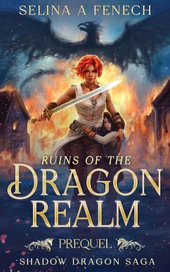 Ruins of the Dragon Realm - Fenech, Selina A. Ruins of the Dragon Realm - Fenech, Selina A.