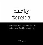 Dirty Tennis