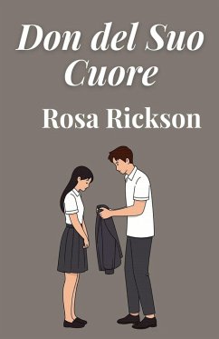 Don del Suo Cuore - Rickson, Rosa