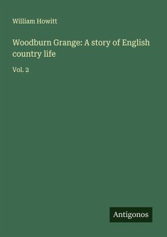 Cover Woodburn Grange: A story of English country life