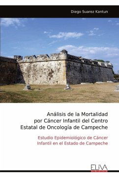 Cover Análisis de la Mortalidad por Cáncer Infantil del Centro Estatal de Oncología de Campeche