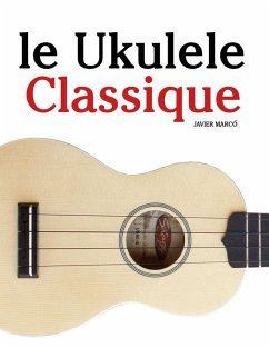 Le Ukulele Classique - Marcó, Javier