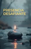 Presencia Desafiante (eBook, ePUB)