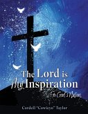 The Lord is My Inspiration