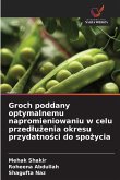 Groch poddany optymalnemu napromieniowaniu w celu przed¿u¿enia okresu przydatno¿ci do spo¿ycia Groch poddany optymalnemu napromieniowaniu w celu przed¿u¿enia okresu przydatno¿ci do spo¿ycia