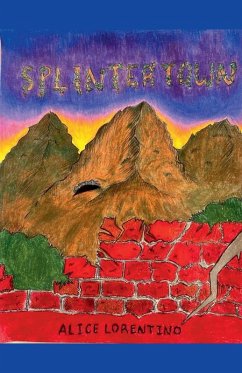 Splintertown - Lorentino, Alice