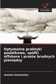 Optymalne praktyki podatkowe, spó¿ki offshore i pranie brudnych pieni¿dzy