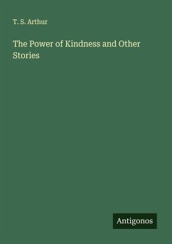 The Power of Kindness and Other Stories Cover The Power of Kindness and Other Stories