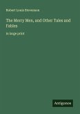 The Merry Men, and Other Tales and Fables The Merry Men, and Other Tales and Fables