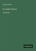 Dr. Paull's Theory
