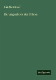 Der Augenblick des Glücks