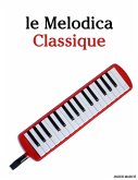 Le Melodica Classique Le Melodica Classique