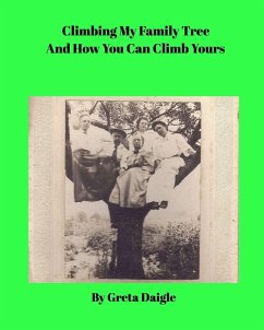 Cover Climbing My Family Tree and How You Can Climb Yours