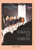 Strass et Stress Strass et Stress