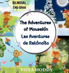 The Adventures of Mousekin - Hoddy, Tiina The Adventures of Mousekin - Hoddy, Tiina