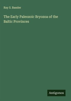 Cover The Early Paleozoic Bryozoa of the Baltic Provinces