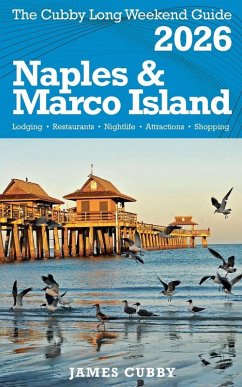Cover NAPLES & MARCO ISLAND The Cubby 2026 Long Weekend Guide