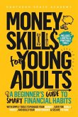 Money Skills for Young Adults Money Skills for Young Adults