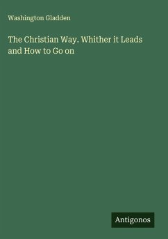 Cover The Christian Way. Whither it Leads and How to Go on