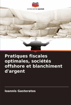 Cover Pratiques fiscales optimales, sociétés offshore et blanchiment d'argent