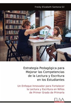 Cover Estrategia Pedagógica para Mejorar las Competencias de la Lectura y Escritura en los Estudiantes