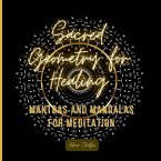 Sacred Geometry for Healing