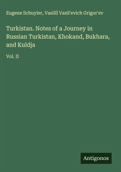 Cover Turkistan. Notes of a Journey in Russian Turkistan, Khokand, Bukhara, and Kuldja