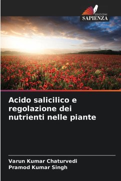 Cover Acido salicilico e regolazione dei nutrienti nelle piante