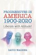 Progressives in America 1900-2020 - Bild 1