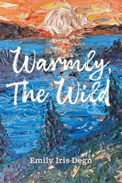 Cover Warmly, The Wild