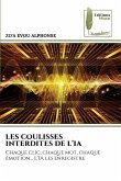 LES COULISSES INTERDITES DE L'IA LES COULISSES INTERDITES DE L'IA