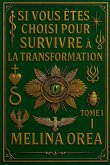 Si vous êtes choisi pour survivre Si vous êtes choisi pour survivre