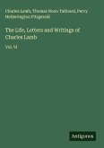 The Life, Letters and Writings of Charles Lamb